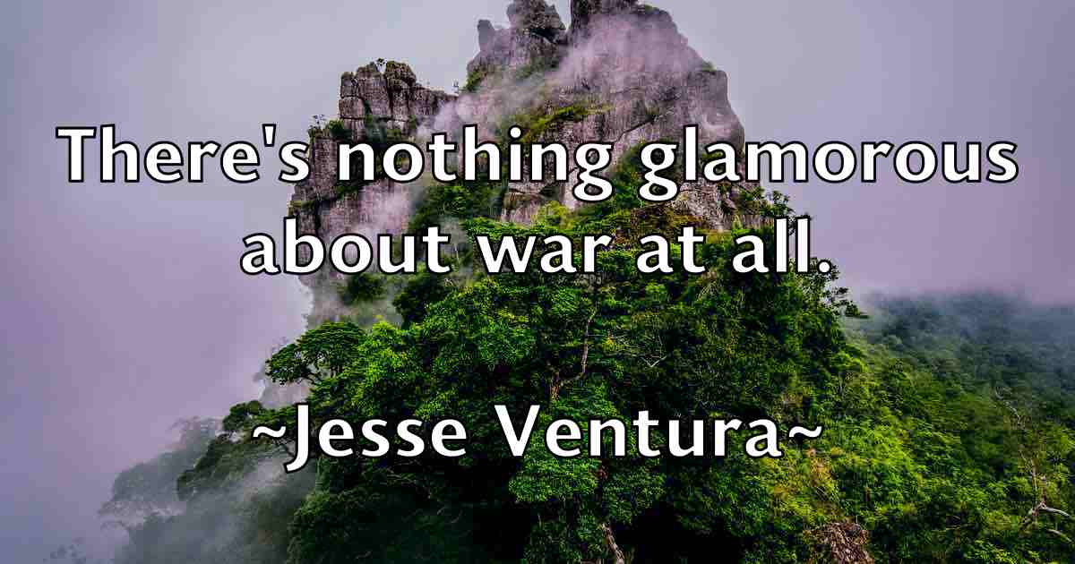 /images/quoteimage/jesse-ventura-fb-384594.jpg