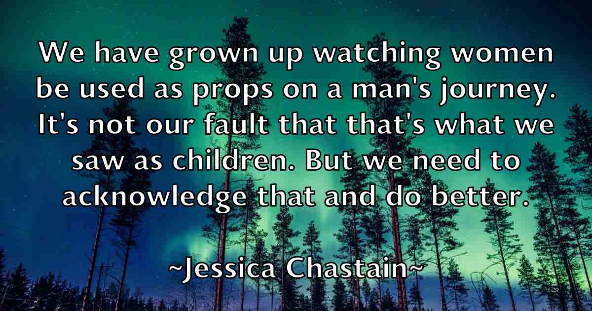 /images/quoteimage/jessica-chastain-fb-385146.jpg