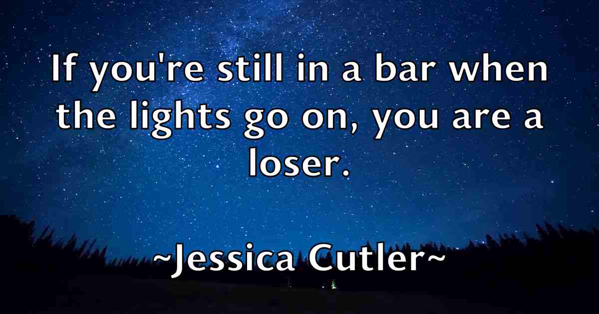 /images/quoteimage/jessica-cutler-fb-385182.jpg