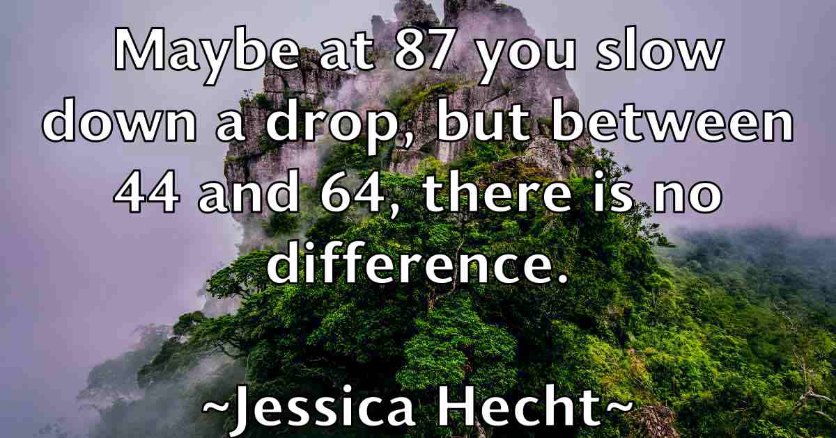 /images/quoteimage/jessica-hecht-fb-385342.jpg