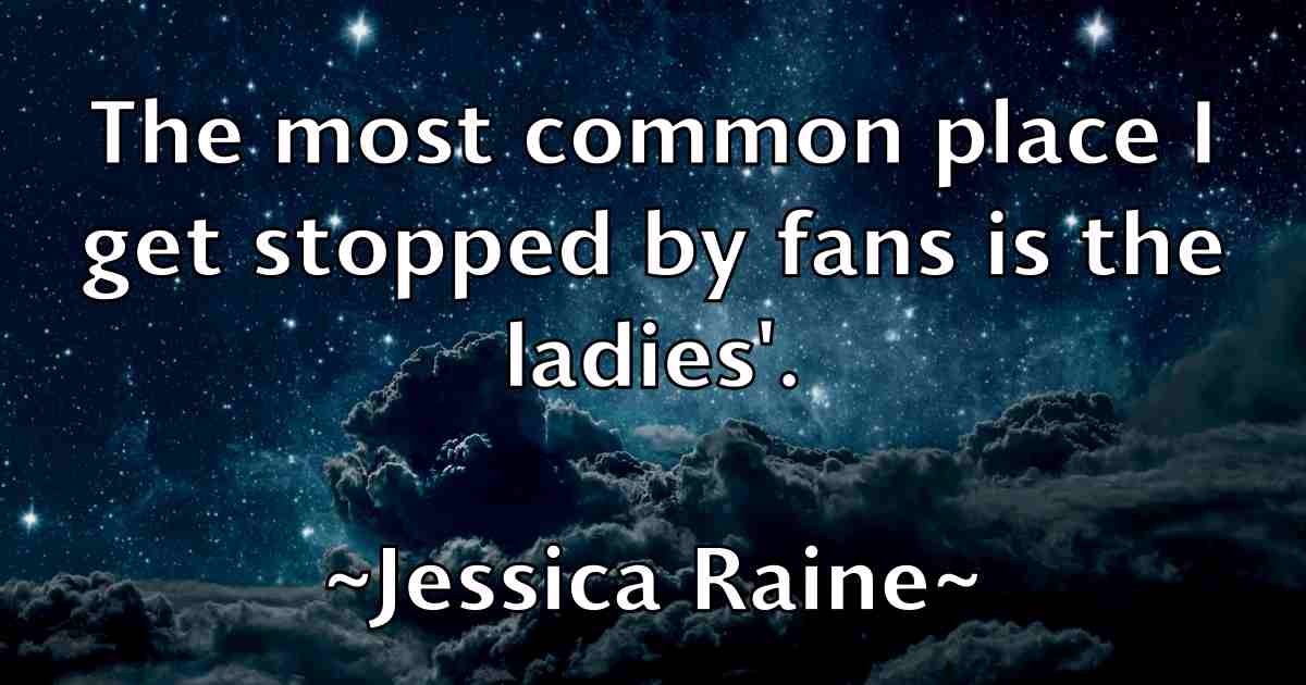 /images/quoteimage/jessica-raine-fb-385887.jpg