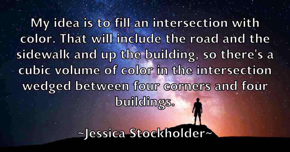 /images/quoteimage/jessica-stockholder-fb-386236.jpg