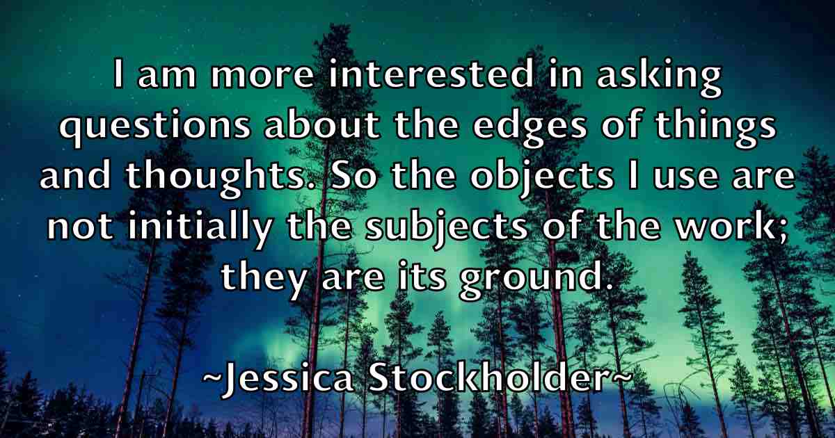 /images/quoteimage/jessica-stockholder-fb-386245.jpg