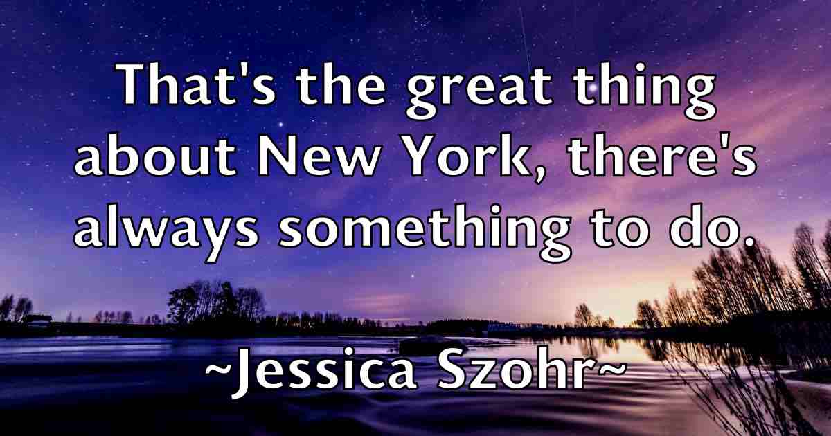 /images/quoteimage/jessica-szohr-fb-386284.jpg