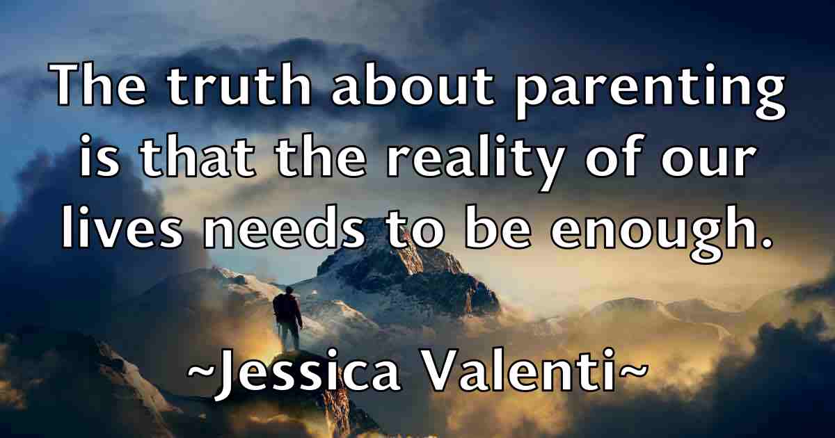 /images/quoteimage/jessica-valenti-fb-386306.jpg