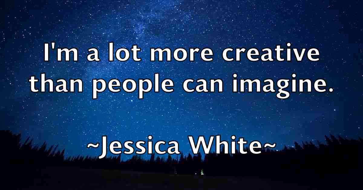 /images/quoteimage/jessica-white-fb-386376.jpg