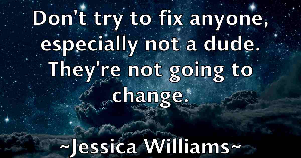 /images/quoteimage/jessica-williams-fb-386442.jpg