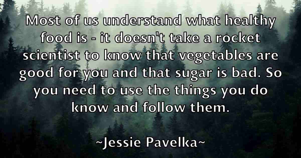 /images/quoteimage/jessie-pavelka-fb-386819.jpg