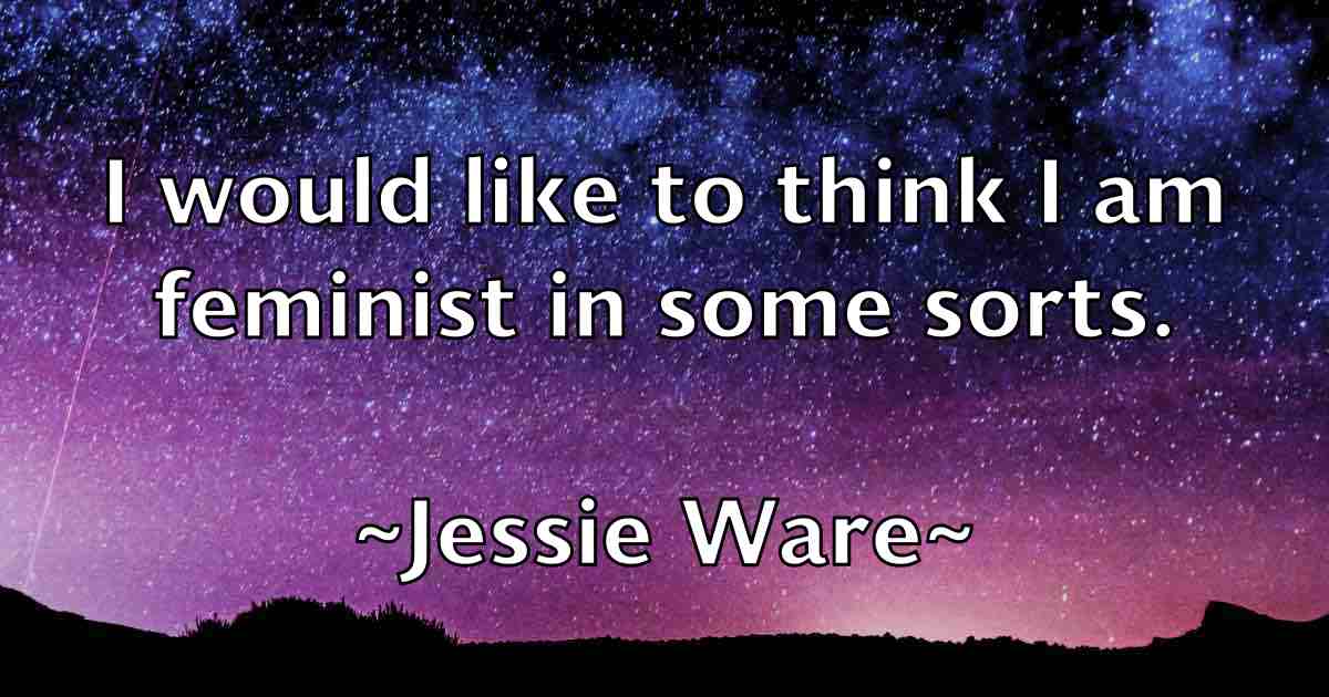 /images/quoteimage/jessie-ware-fb-386955.jpg