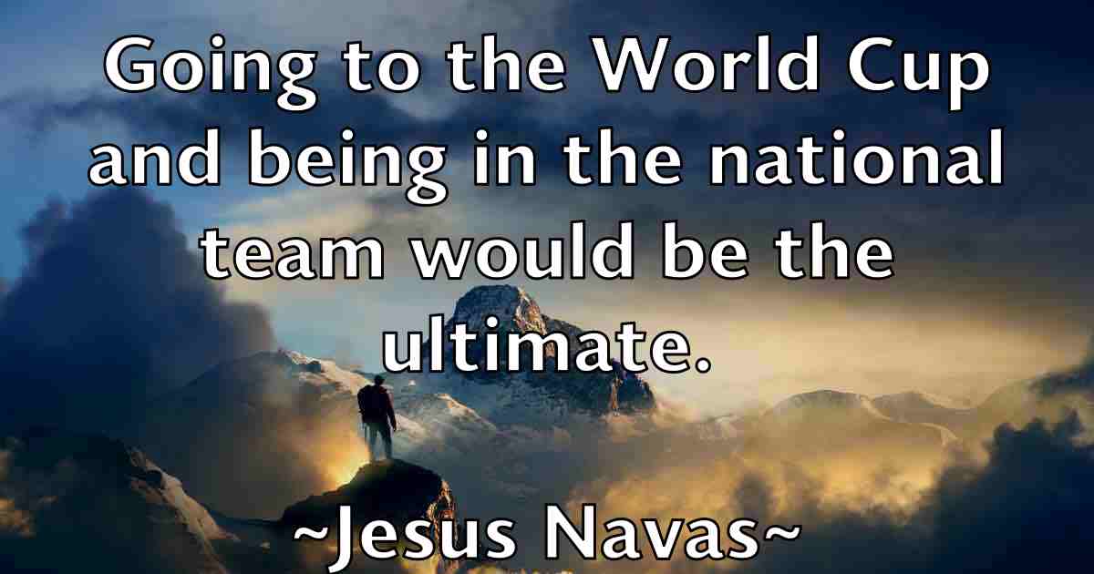/images/quoteimage/jesus-navas-fb-387057.jpg