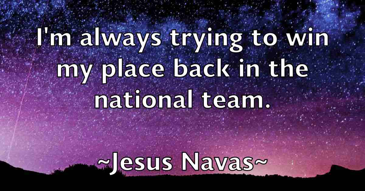 /images/quoteimage/jesus-navas-fb-387086.jpg