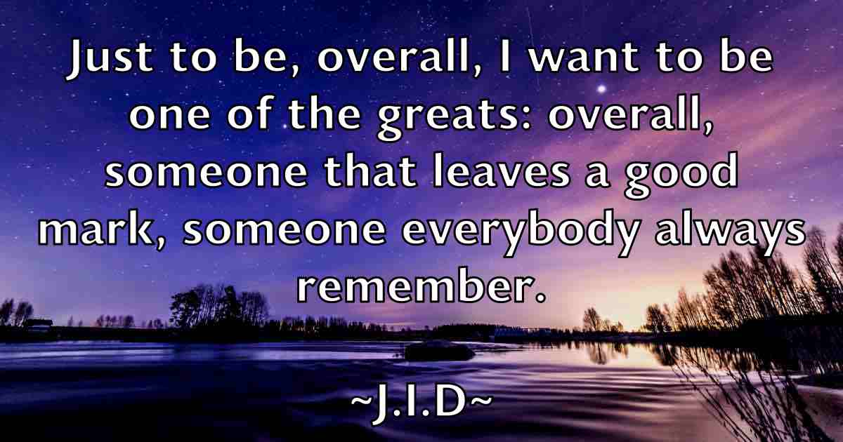 /images/quoteimage/jid-jid-fb-340542.jpg