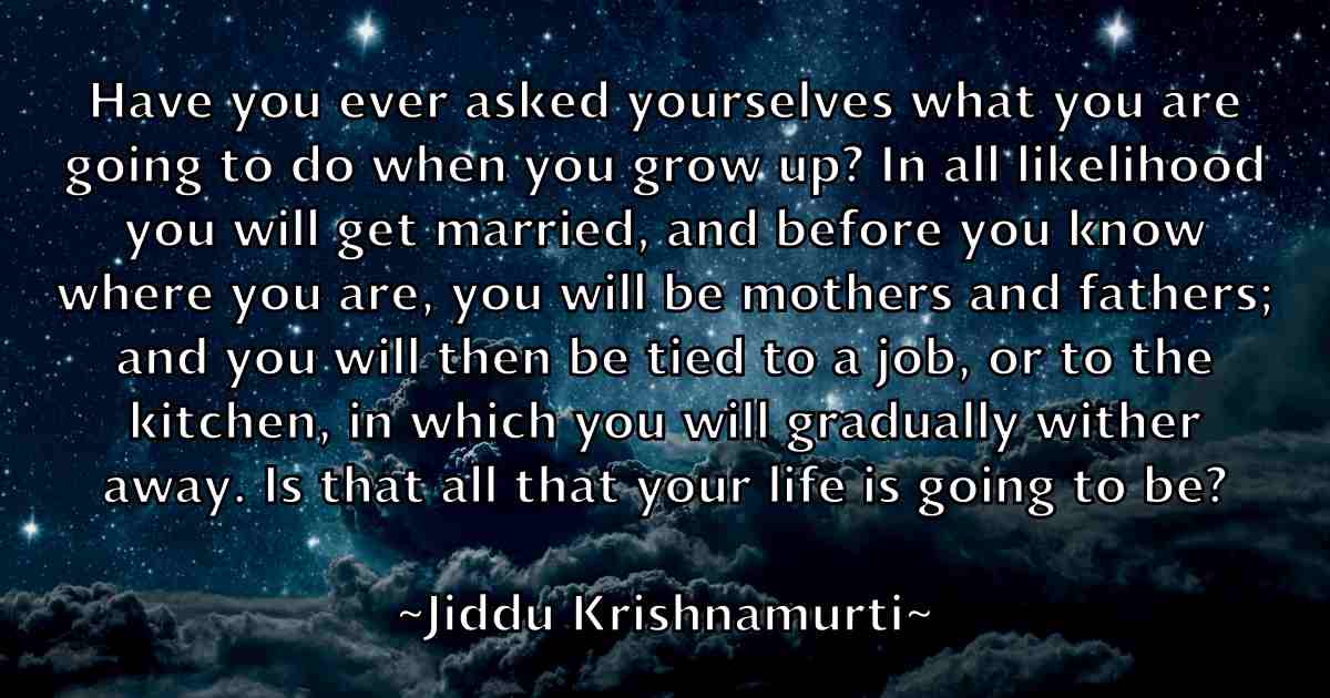/images/quoteimage/jiddu-krishnamurti-fb-387602.jpg