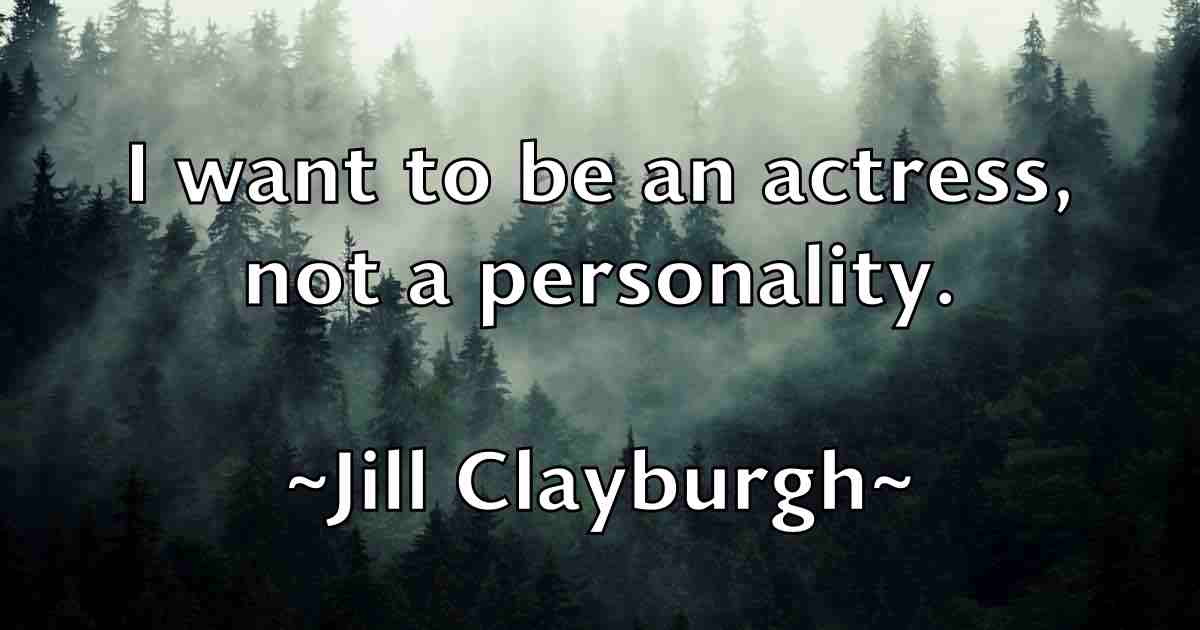 /images/quoteimage/jill-clayburgh-fb-387923.jpg