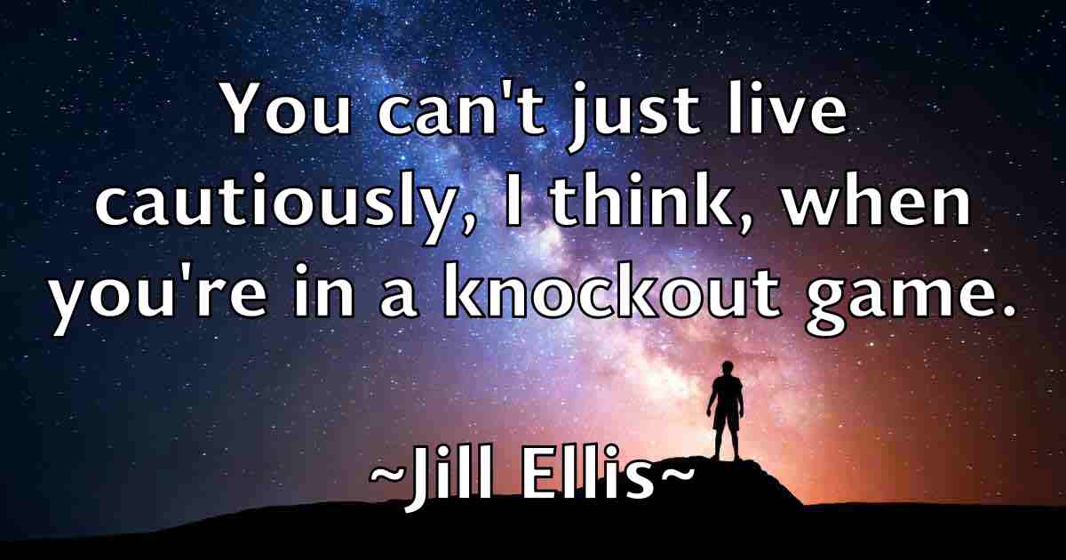 /images/quoteimage/jill-ellis-fb-387976.jpg