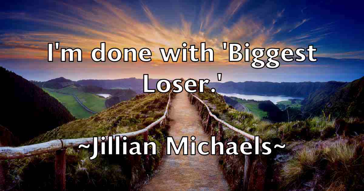 /images/quoteimage/jillian-michaels-fb-388642.jpg