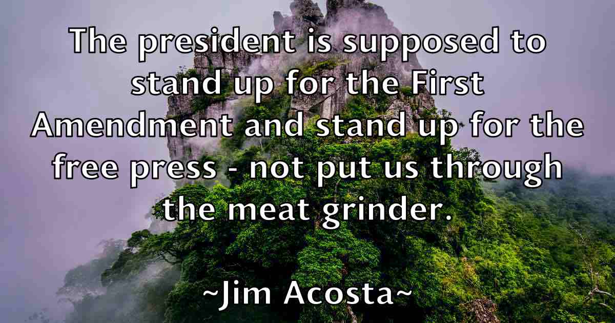 /images/quoteimage/jim-acosta-fb-388775.jpg