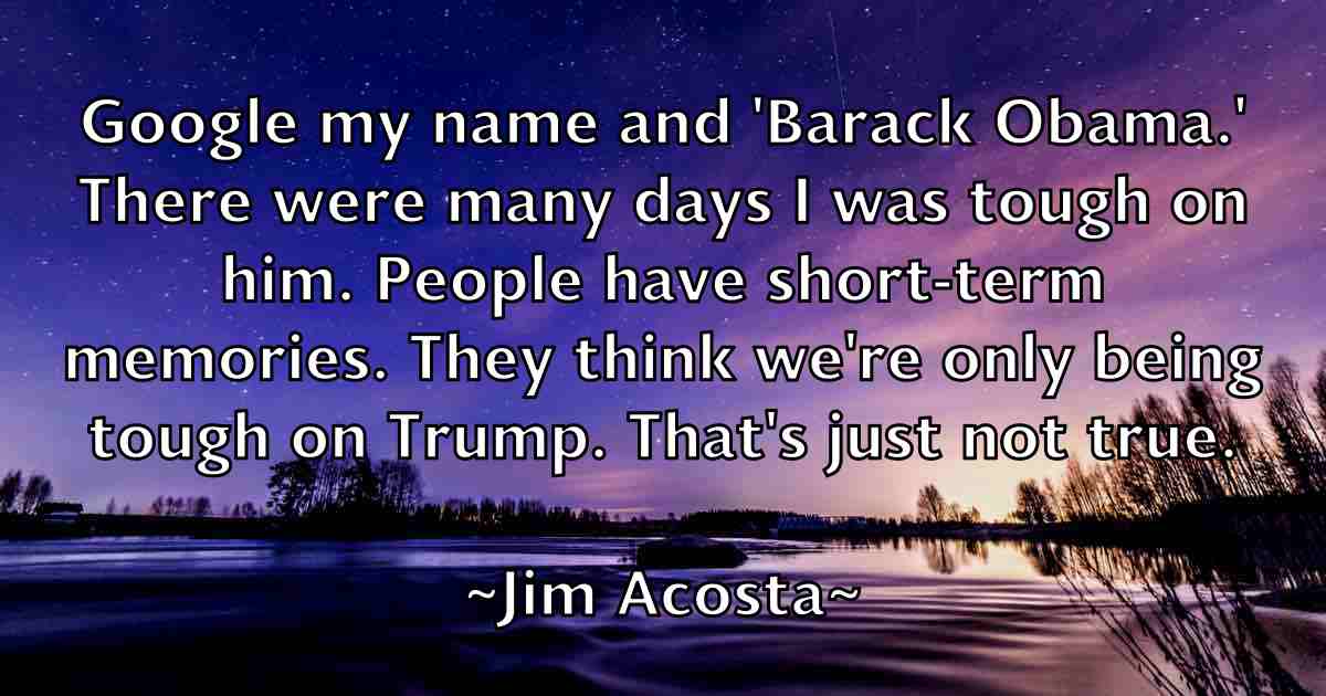 /images/quoteimage/jim-acosta-fb-388779.jpg