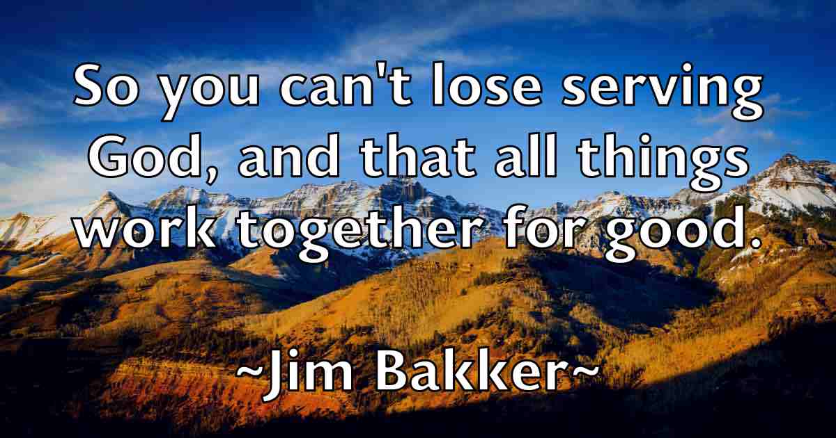 /images/quoteimage/jim-bakker-fb-388834.jpg