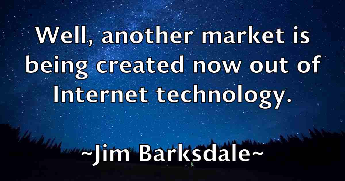 /images/quoteimage/jim-barksdale-fb-388862.jpg