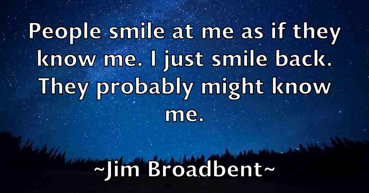 /images/quoteimage/jim-broadbent-fb-389067.jpg