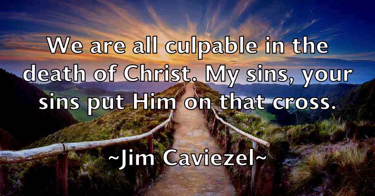 /images/quoteimage/jim-caviezel-fb-389376.jpg