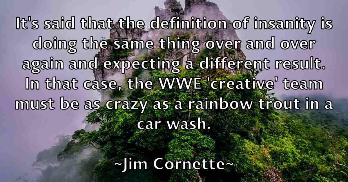 /images/quoteimage/jim-cornette-fb-389508.jpg