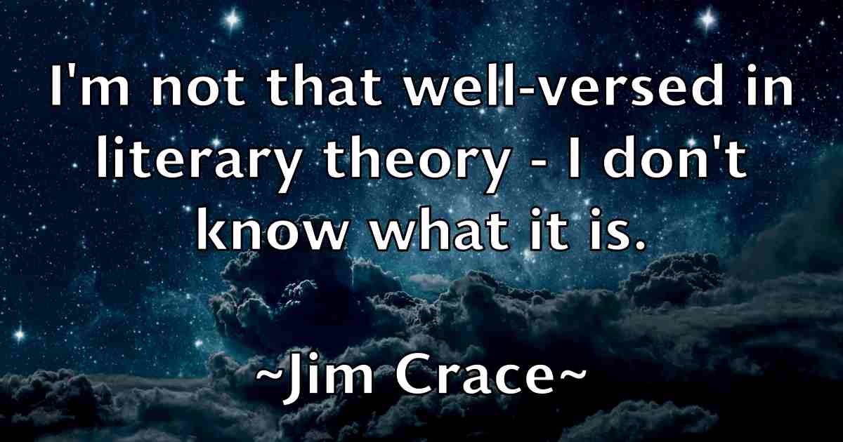 /images/quoteimage/jim-crace-fb-389699.jpg
