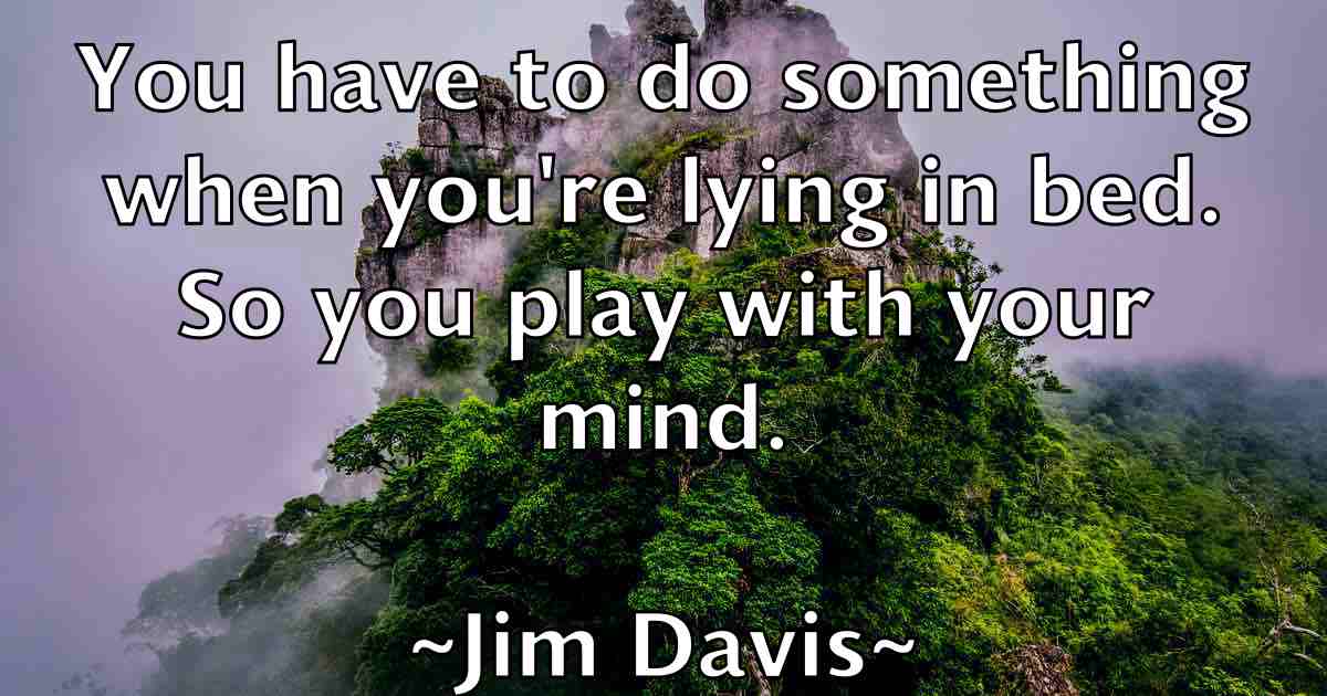 /images/quoteimage/jim-davis-fb-389796.jpg