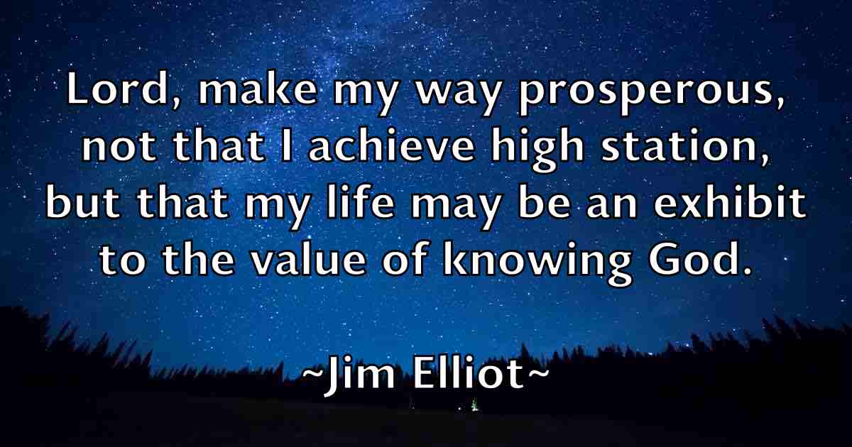 /images/quoteimage/jim-elliot-fb-389929.jpg