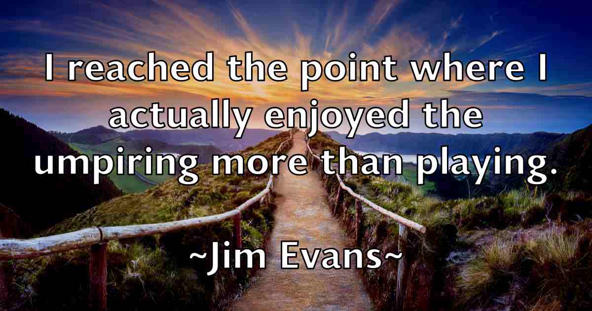 /images/quoteimage/jim-evans-fb-389960.jpg