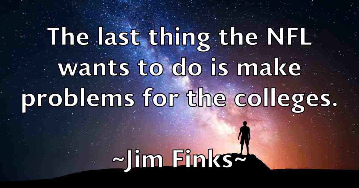 /images/quoteimage/jim-finks-fb-389980.jpg