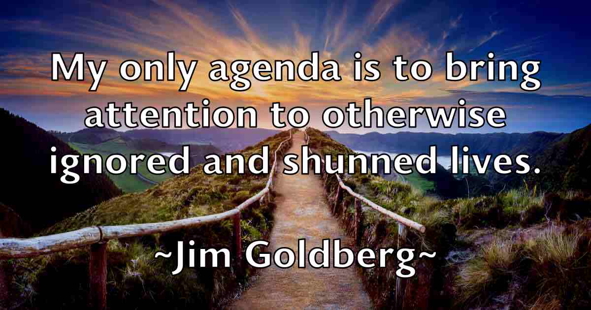 /images/quoteimage/jim-goldberg-fb-390135.jpg