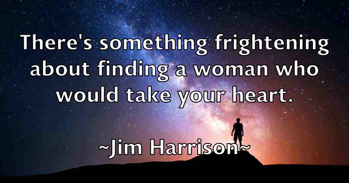 /images/quoteimage/jim-harrison-fb-390181.jpg