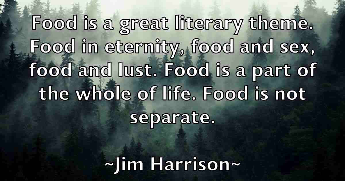 /images/quoteimage/jim-harrison-fb-390198.jpg