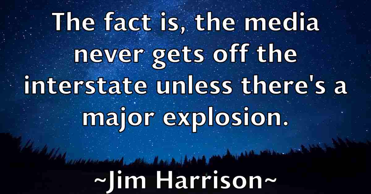 /images/quoteimage/jim-harrison-fb-390201.jpg