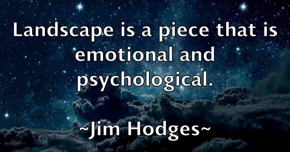 /images/quoteimage/jim-hodges-fb-390341.jpg