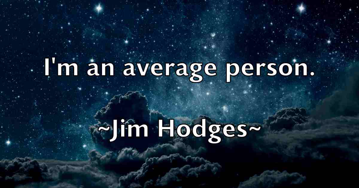 /images/quoteimage/jim-hodges-fb-390352.jpg
