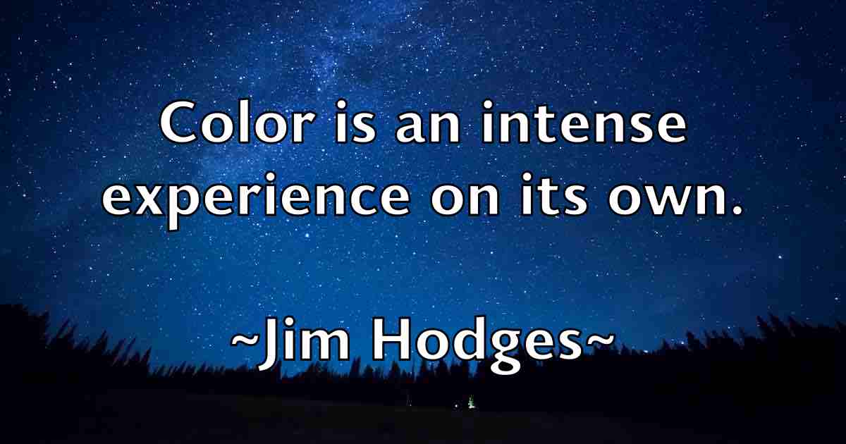 /images/quoteimage/jim-hodges-fb-390356.jpg