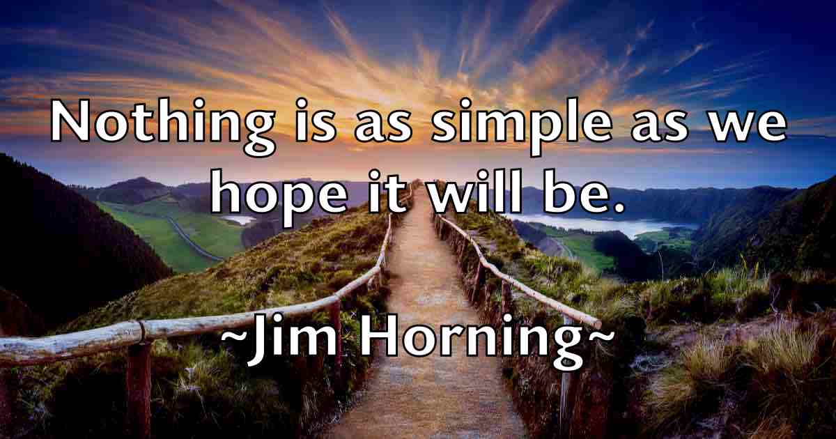 /images/quoteimage/jim-horning-fb-390360.jpg