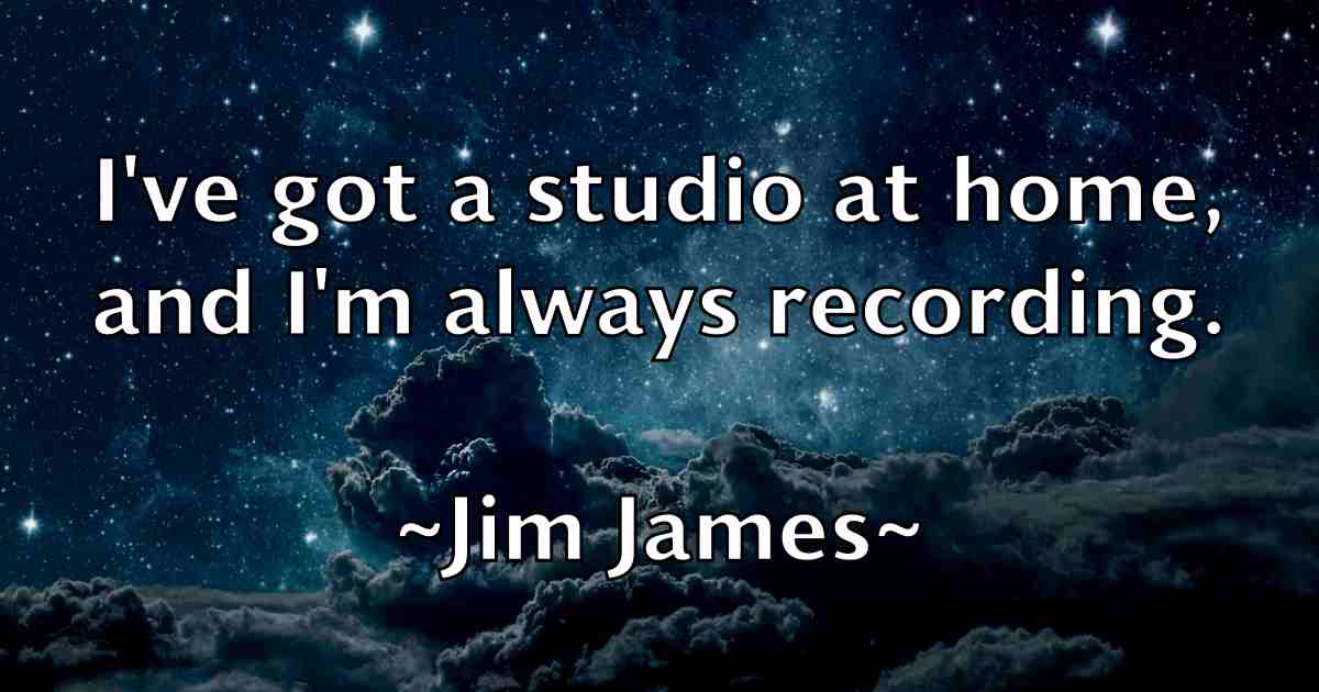 /images/quoteimage/jim-james-fb-390455.jpg