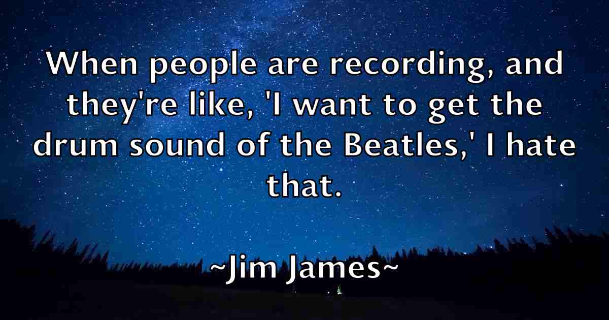 /images/quoteimage/jim-james-fb-390485.jpg