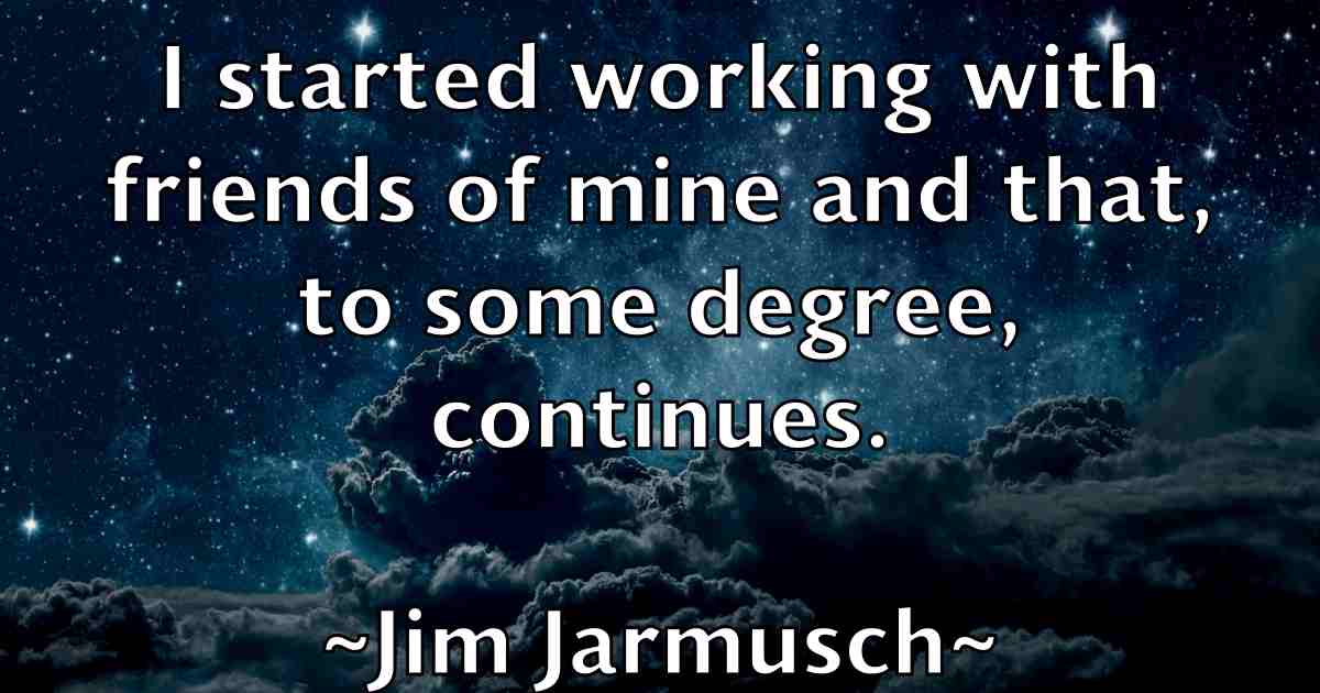 /images/quoteimage/jim-jarmusch-fb-390550.jpg
