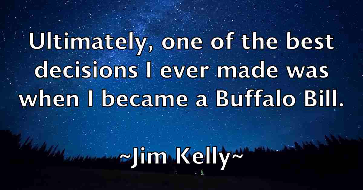 /images/quoteimage/jim-kelly-fb-390655.jpg