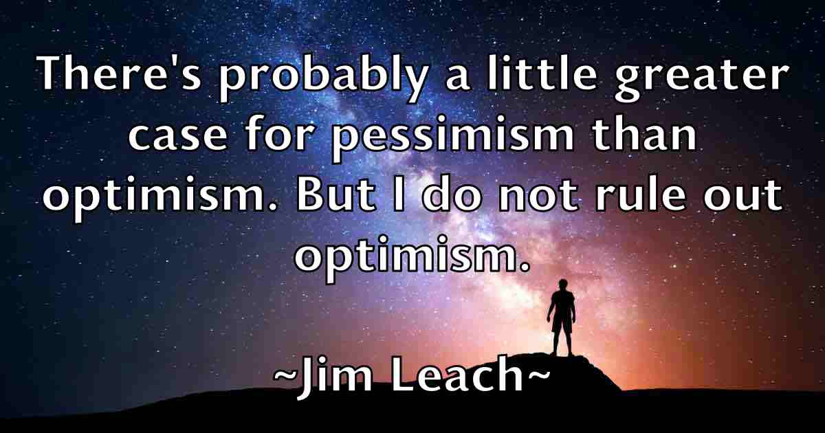 /images/quoteimage/jim-leach-fb-390693.jpg