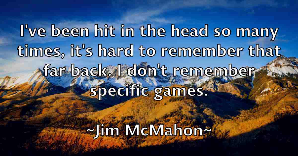 /images/quoteimage/jim-mcmahon-fb-391032.jpg