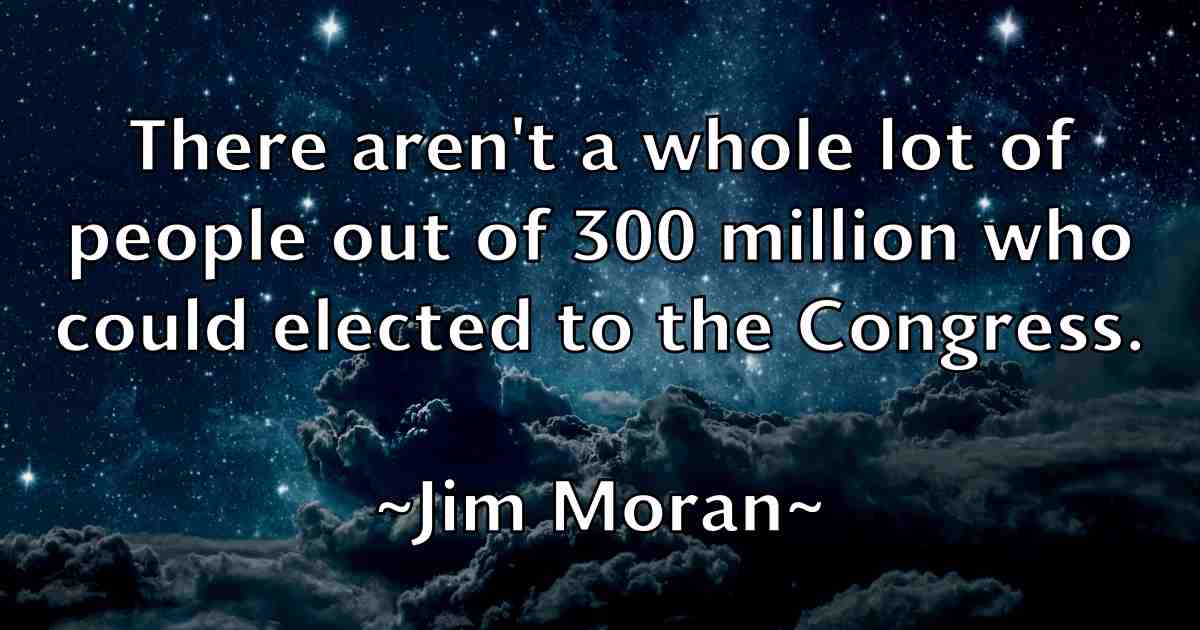 /images/quoteimage/jim-moran-fb-391052.jpg