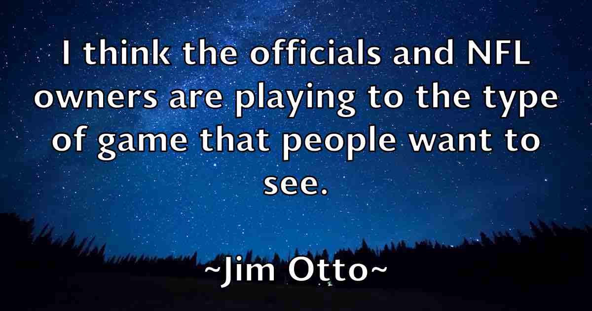 /images/quoteimage/jim-otto-fb-391374.jpg