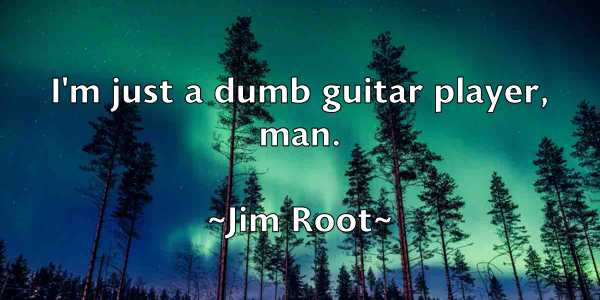 /images/quoteimage/jim-root-391761.jpg