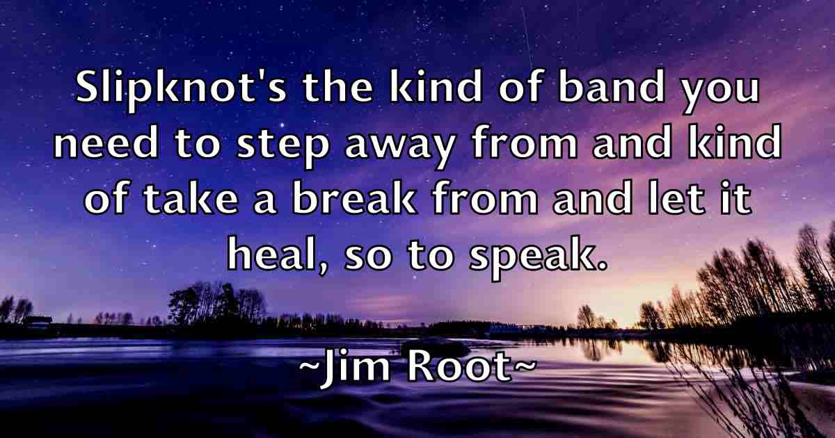 /images/quoteimage/jim-root-fb-391767.jpg